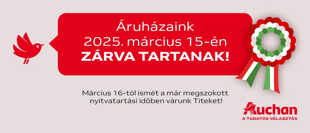 Március 15-én, pénteken áruházaink zárva tartanak!