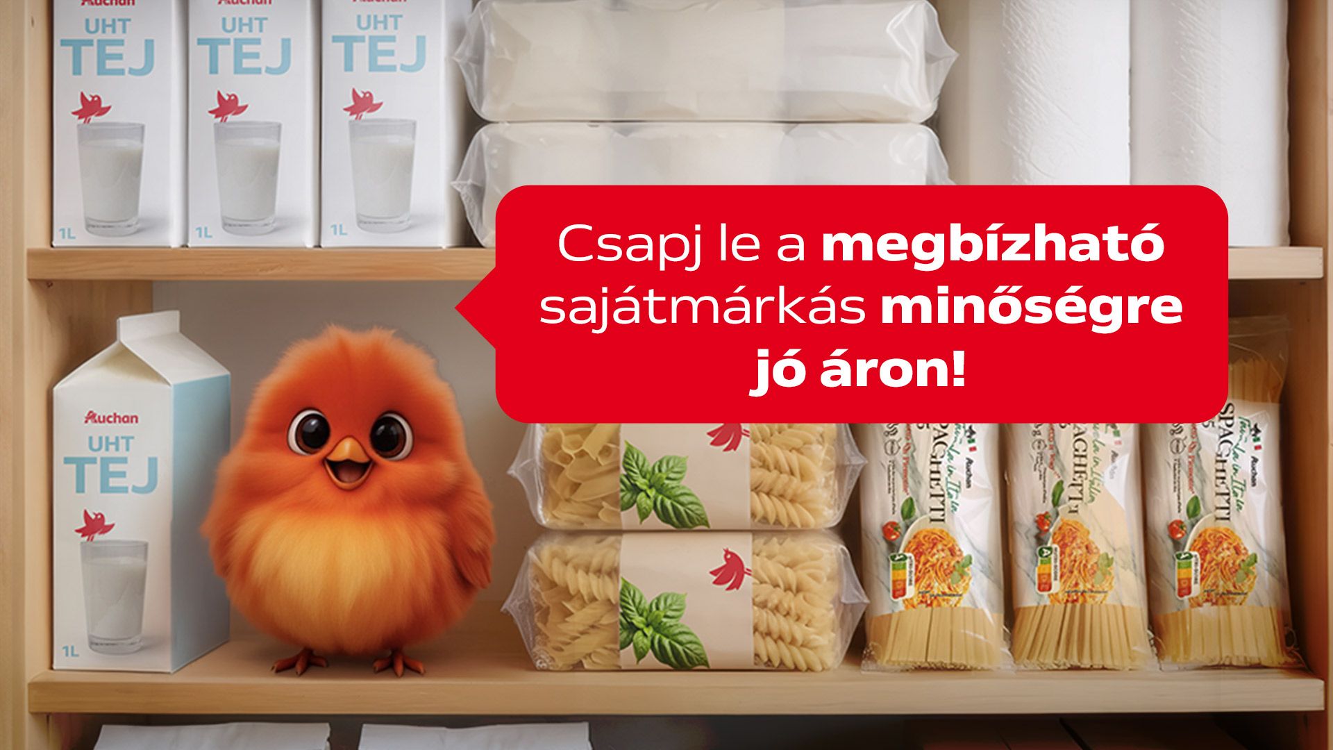 Csapj le a megbízható sajátmárkás minőségre jó áron!