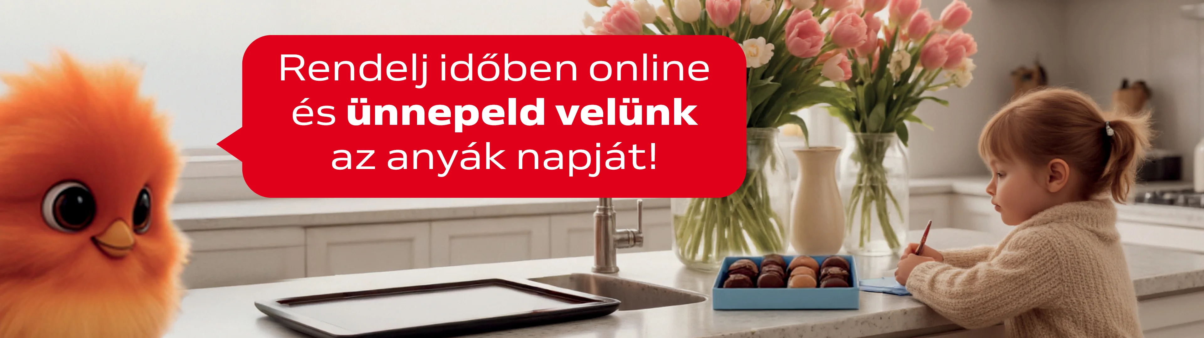 Rendelj időben online és ünnepeld velünk az anyák napját!