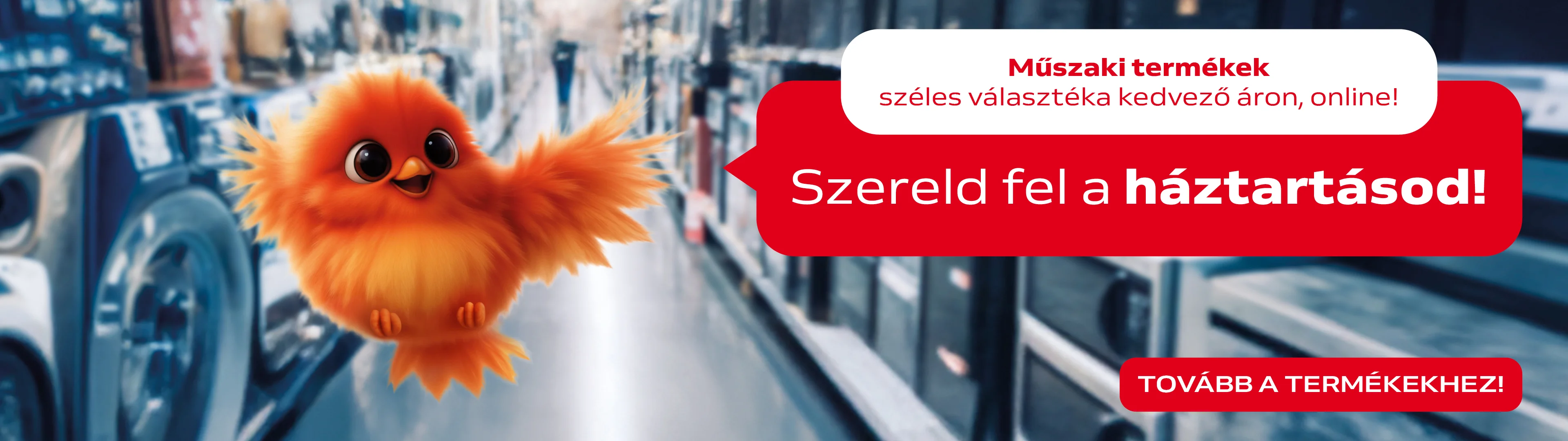 Műszaki termékek: szereld fel a háztartásod!