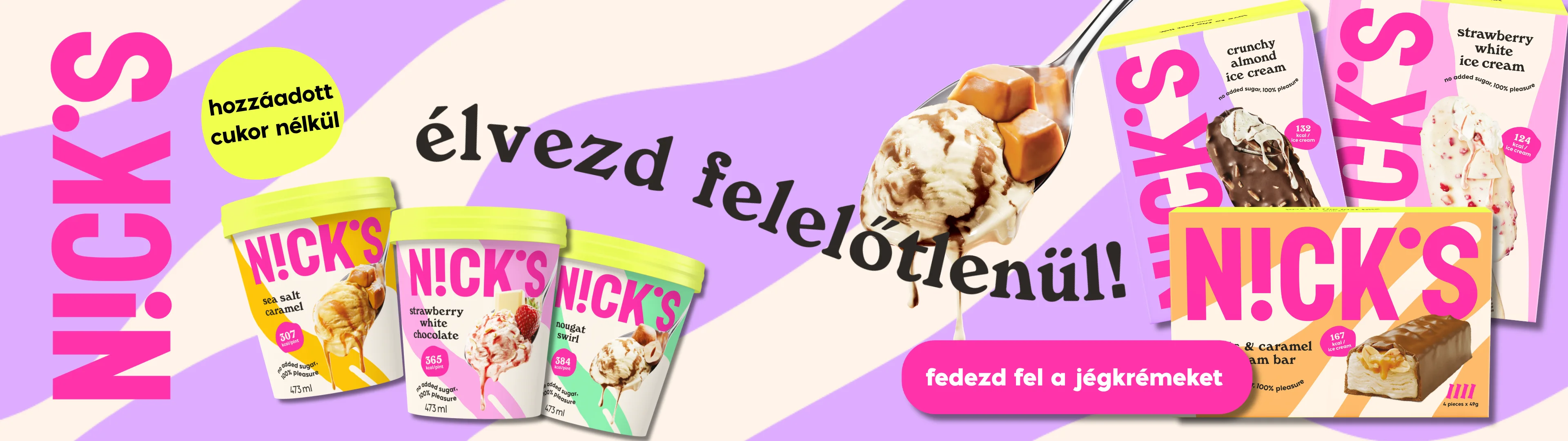 Nick's jégkrémek és fagyik: élvezd felelőtlenül hozzáadott cukor nélkül!