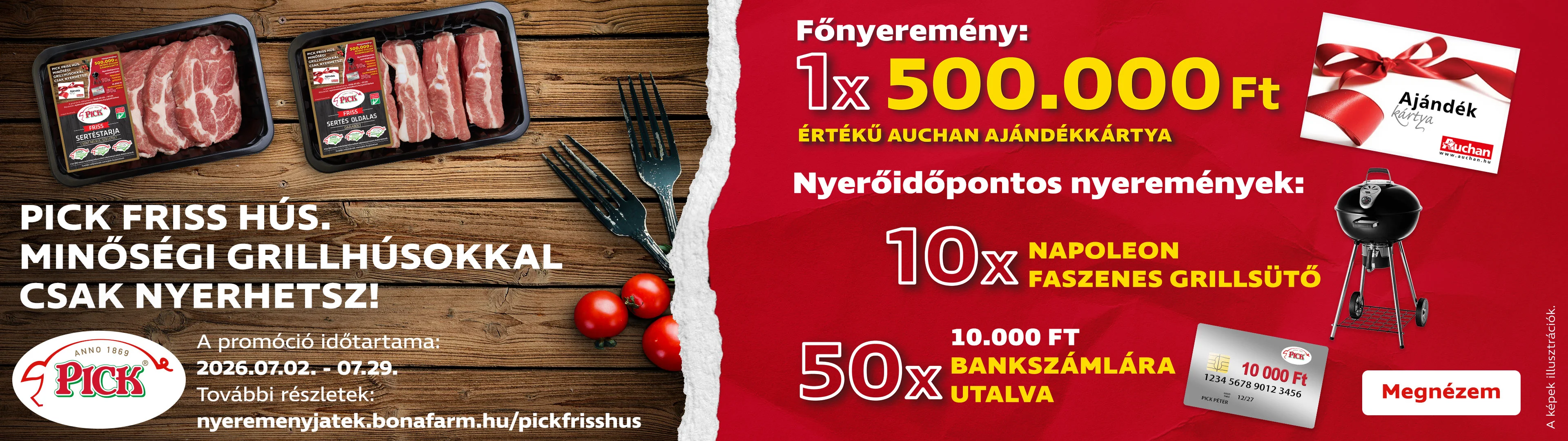 Pick friss hús, minőségi grillhúsokkal csak nyerhetsz!
