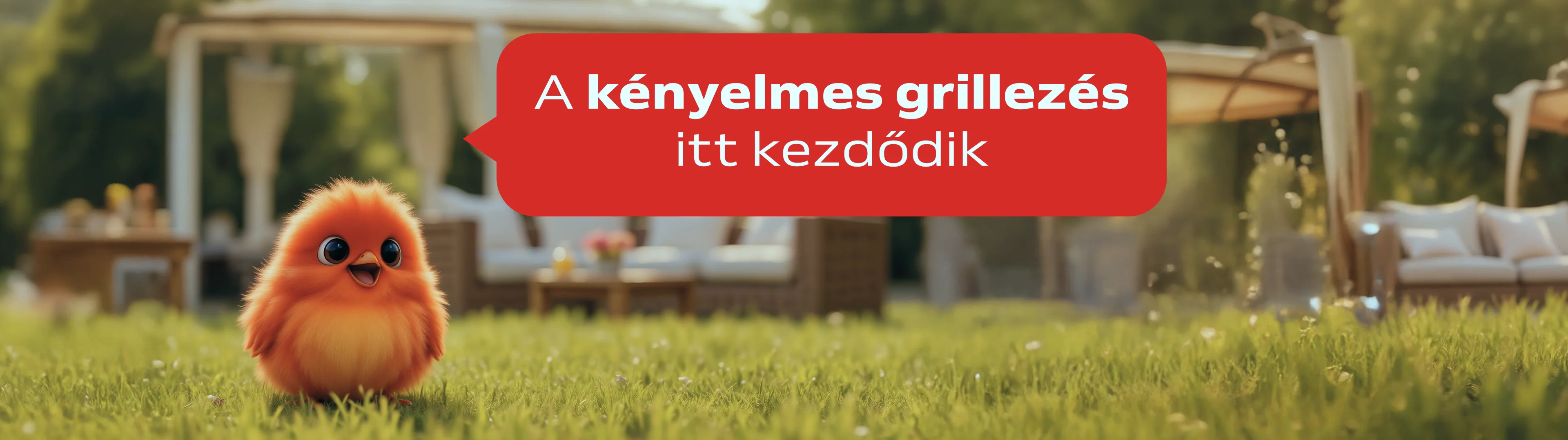 A kényelmes grillezés itt kezdődik!