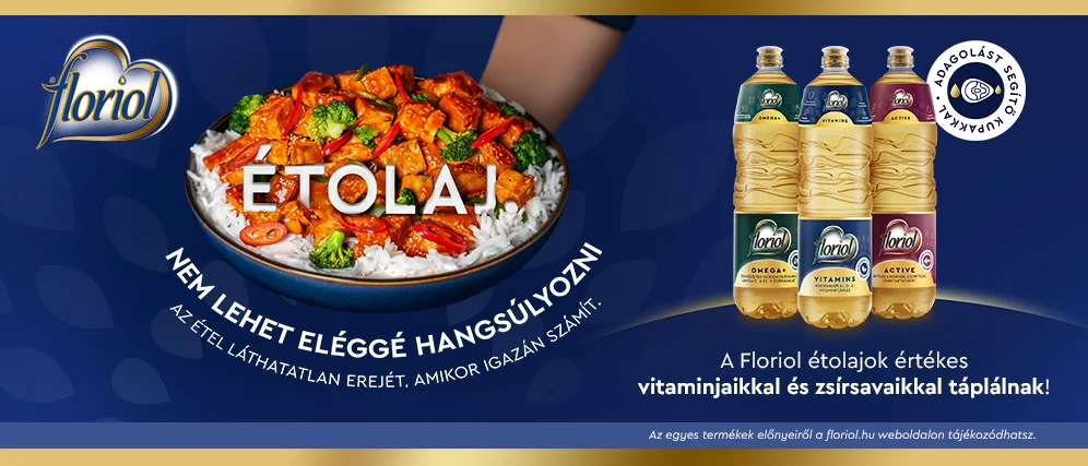 Floriol. Nem lehet eléggé hangsúlyozni…